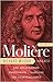 Moliere: The Complete Richard Wilbur Translations, Volume 2: The Misanthrope / Amphitryon / Tartuffe / The Learned Ladies