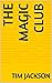 The Magic Club