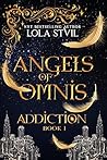 Addiction (Angels of Omnis #1) Book cover for Addiction (Angels of Omnis #1)