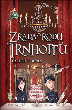 Zrada rodu Trnhoffů (Thornthwaite, #2)
