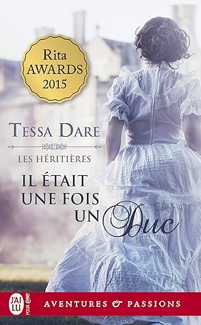 Les héritières (Tome 1) - Il était une fois un duc (French Edition)