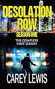 Desolation Row: The Complete First Season