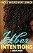 Uber Intentions by Candice "Ordered Steps" Joh...