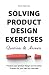 Solving Product Design Exercises by Ada