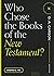 Who Chose the Books of the New Testament? by Charles E. Hill