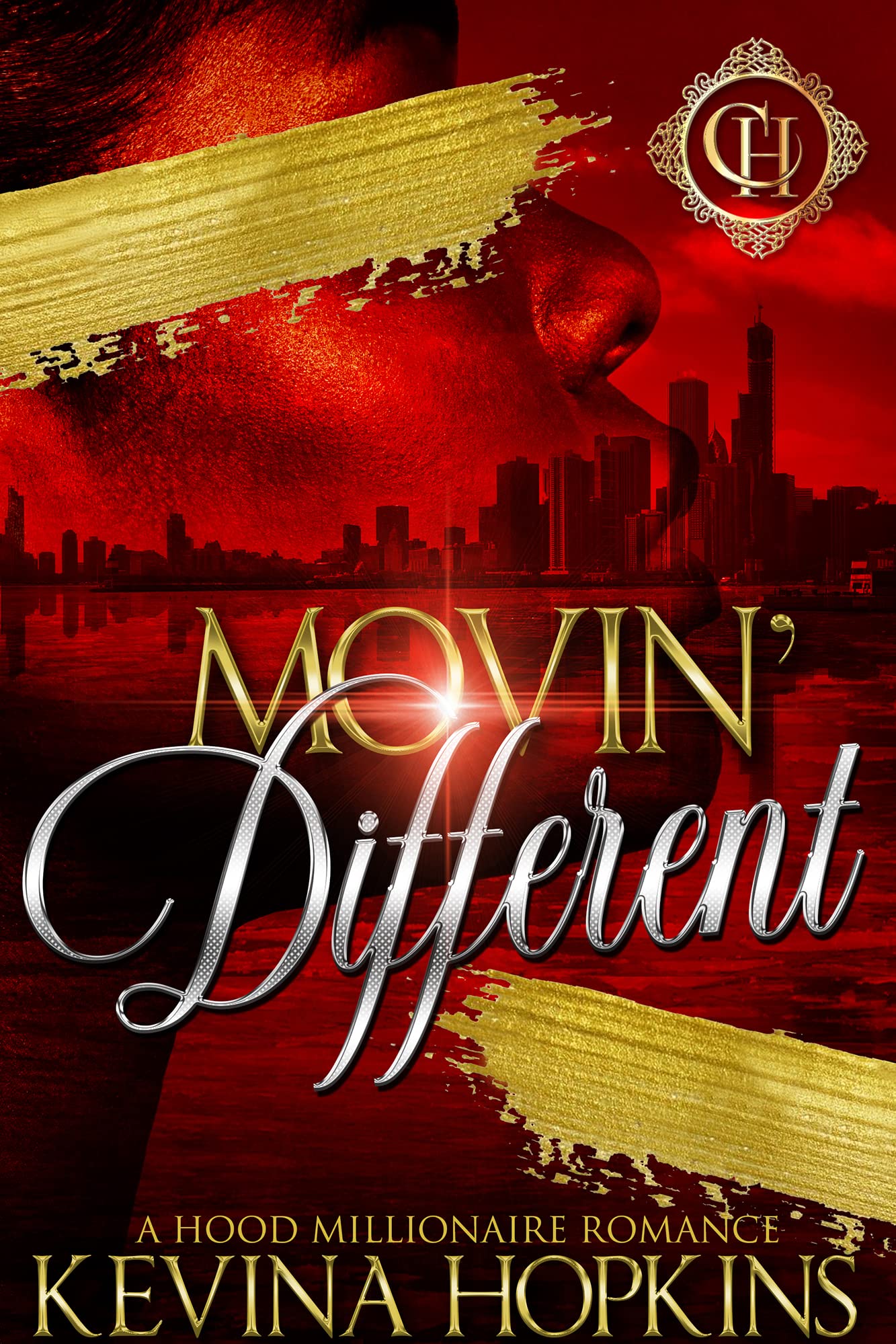 Movin' Different: A Hood Millionaire Romance (Kindle Edition)