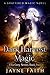 Dark Harvest Magic (Ella Grey, #2)