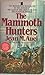 The Mammoth Hunters by Jean M. Auel