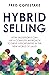 Hybrid Selling: How salespe...