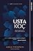 Usta Koc; Bilgelik, Bag Kurmak ve Siradisi Etkiler Birakmak