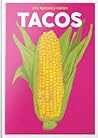 Tacos by Lily Ramirez-Foran
