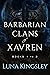 Barbarian Clans of Xavren B...