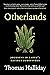 Otherlands: Journeys in Earth's Extinct Ecosystems