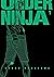 Under Ninja, Vol. 1