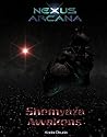 Shemyaza Awakens: Nexus Arcana (The Stygian Conspiracy Book 1) Shemyaza Awakens: Nexus Arcana (The Stygian Conspiracy Book 1)