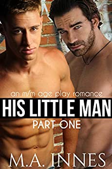 His Little Man, Part One (His Little Man #1)