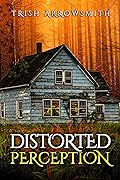 Distorted Perception