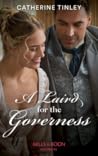 A Laird for the Governess by Catherine Tinley