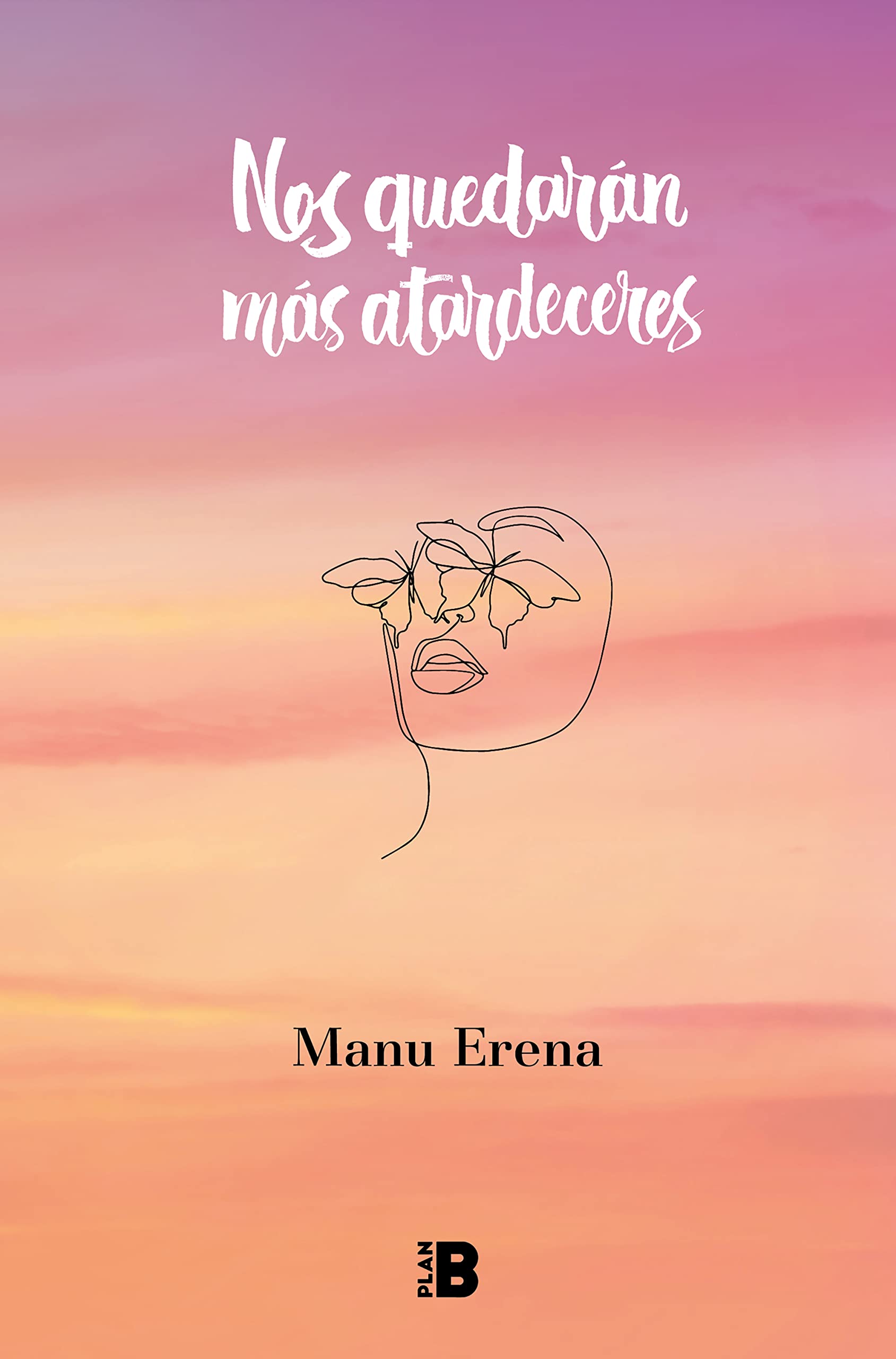 Nos quedarán más atardeceres (Kindle Edition)