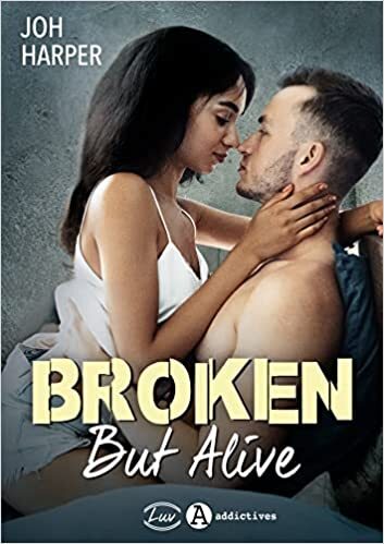 Broken but Alive
