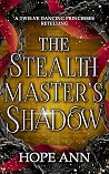 The Stealthmaster...