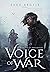 Voice of War (Threadlight)
