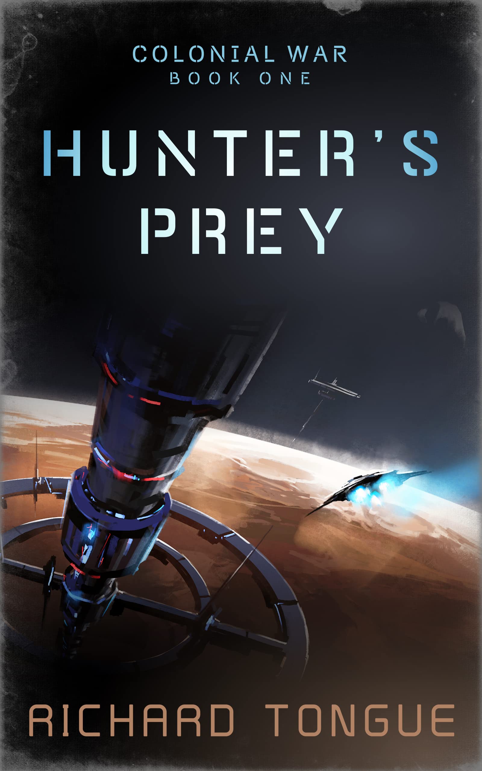 Hunter's Prey (Colonial War #1)