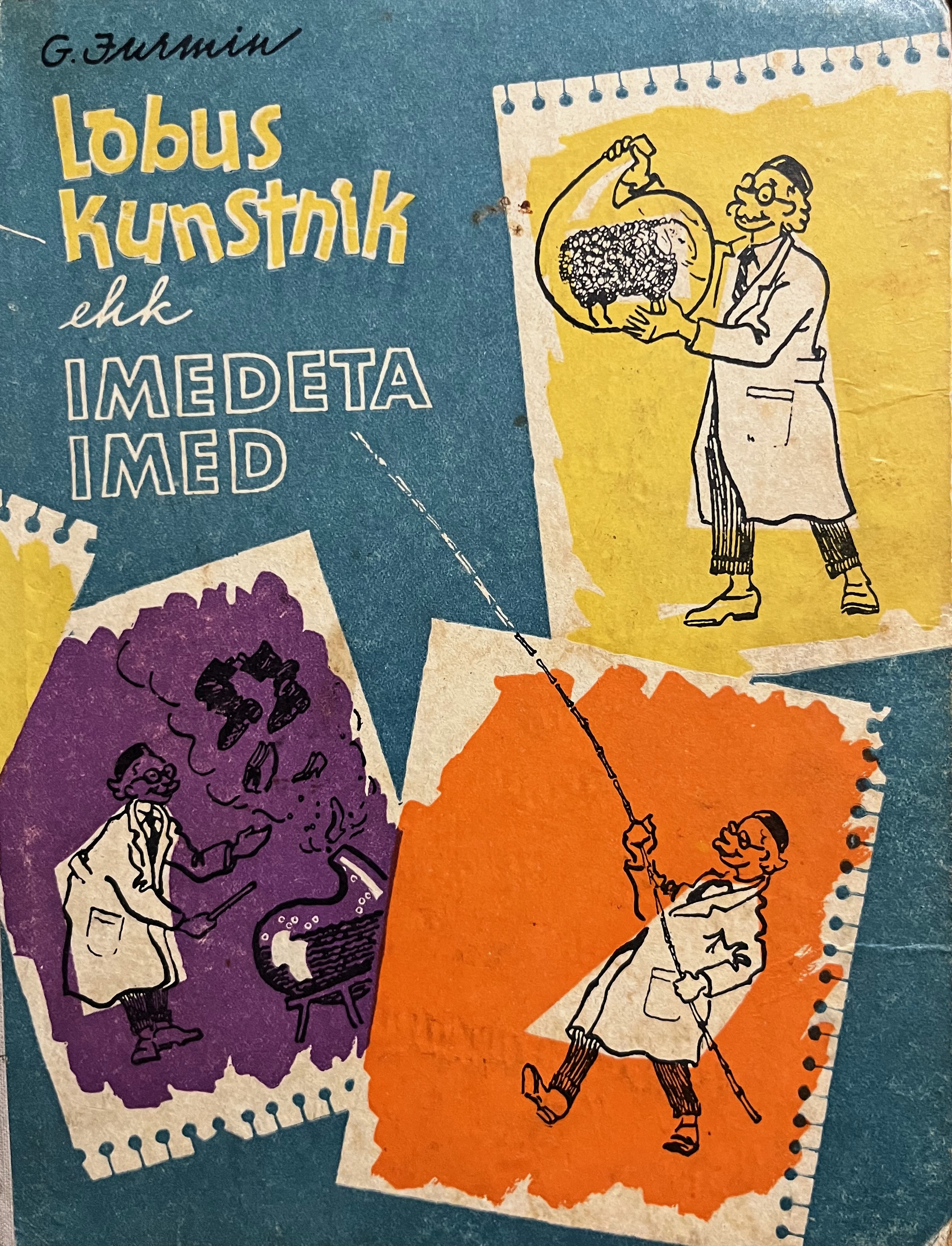 Lõbus kunstnik ehk imedeta imed