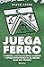 Juega Ferro