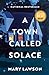 A Town Called Solace