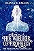 The Wielder of Prophecy by Elayna R. Gallea