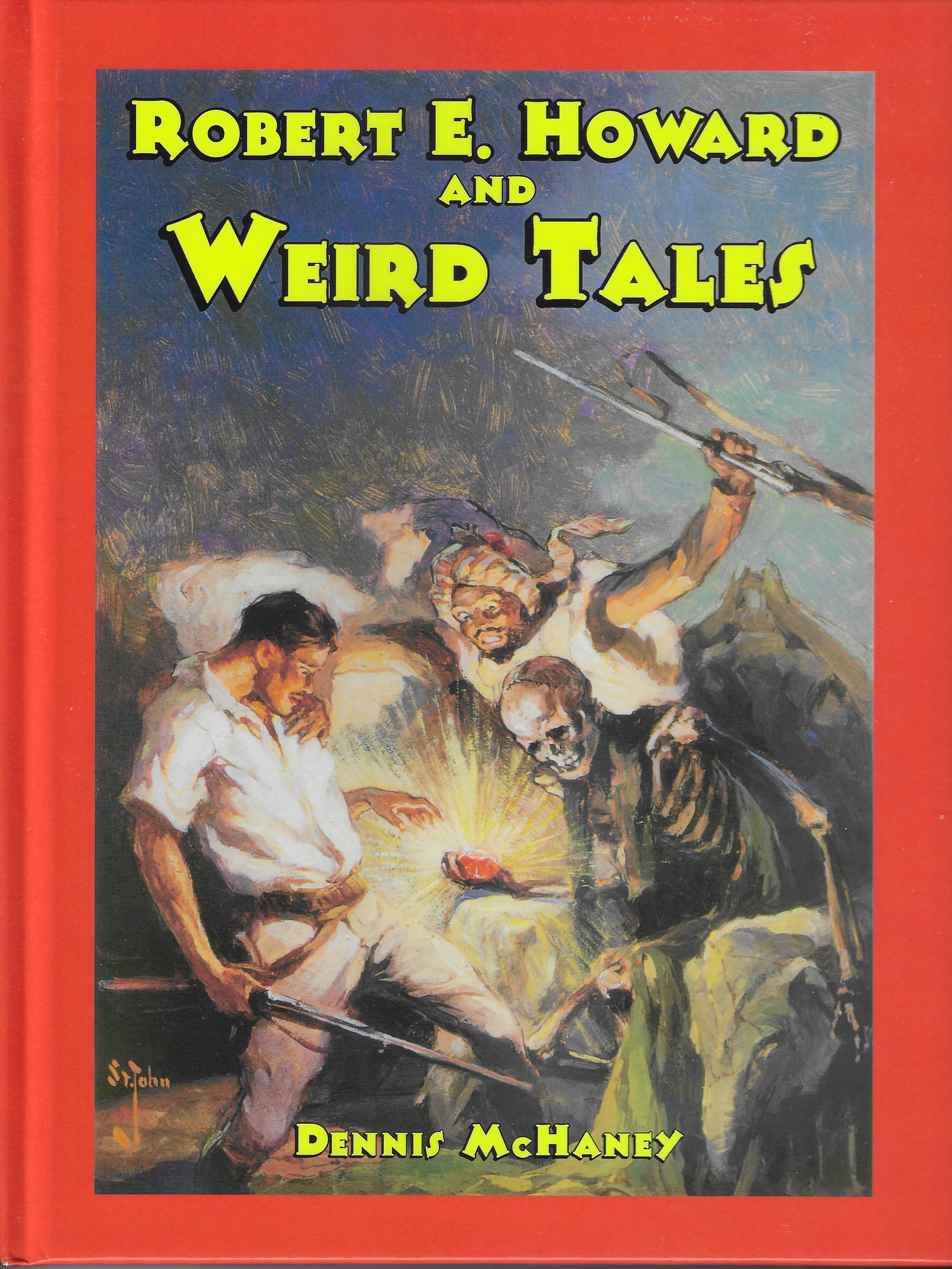 Robert E. Howard and Weird Tales (Hardcover)