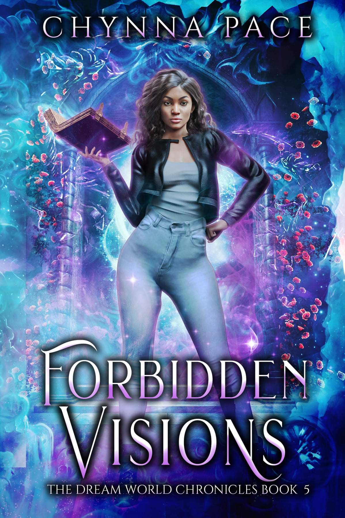 Forbidden Visions (The Dream World Chronicles, #5)