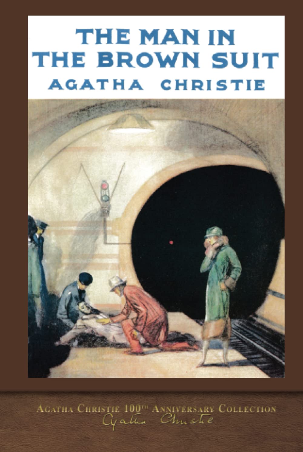 The Man in the Brown Suit: Agatha Christie 100th Anniversary Collection