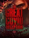 The Great Covid Deception