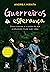 Guerreiros da esperança (Portuguese Edition)