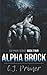 Alpha Brock (Six-Pack, #4)