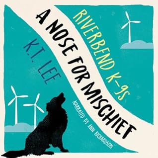 A Nose for Mischief (Riverbend K-9s #1)