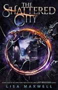 The Shattered City