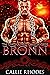 Bronn (The Unchained Omegav...