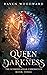 Queen in Darkness (The Scon...