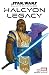 Star Wars: The Halcyon Legacy (2022) #1
