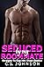 Seduced By My Roommate: Str...