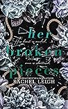 Her Broken Pieces by Rachel  Leigh