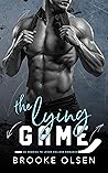 Book cover for The Lying Game (Heart Of Stone #1)
