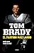 Tom Brady. El partido más largo by Rubén Ibeas