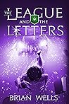 The League and the Letters: Jake and the League Book 3 The League and the Letters: Jake and the League Book 3