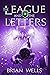 The League and the Letters: Jake and the League Book 3