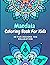 Mandala Coloring Book For Kids: A Kids Mandala Coloring Book with 40 Fun Designs For Relaxation