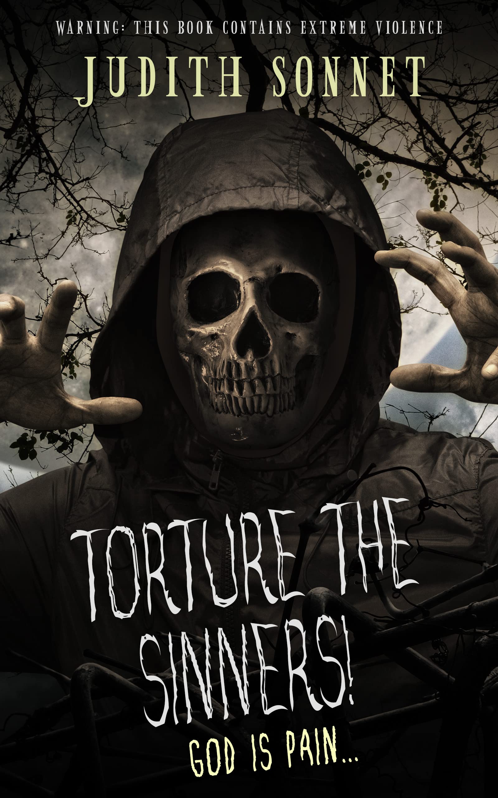 Torture the Sinners! (Kindle Edition)